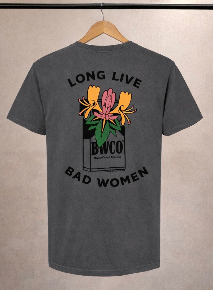 Long Live Bad Women